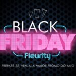 Fleurity realiza, nesta sexta-feira, a maior Black Friday da marca